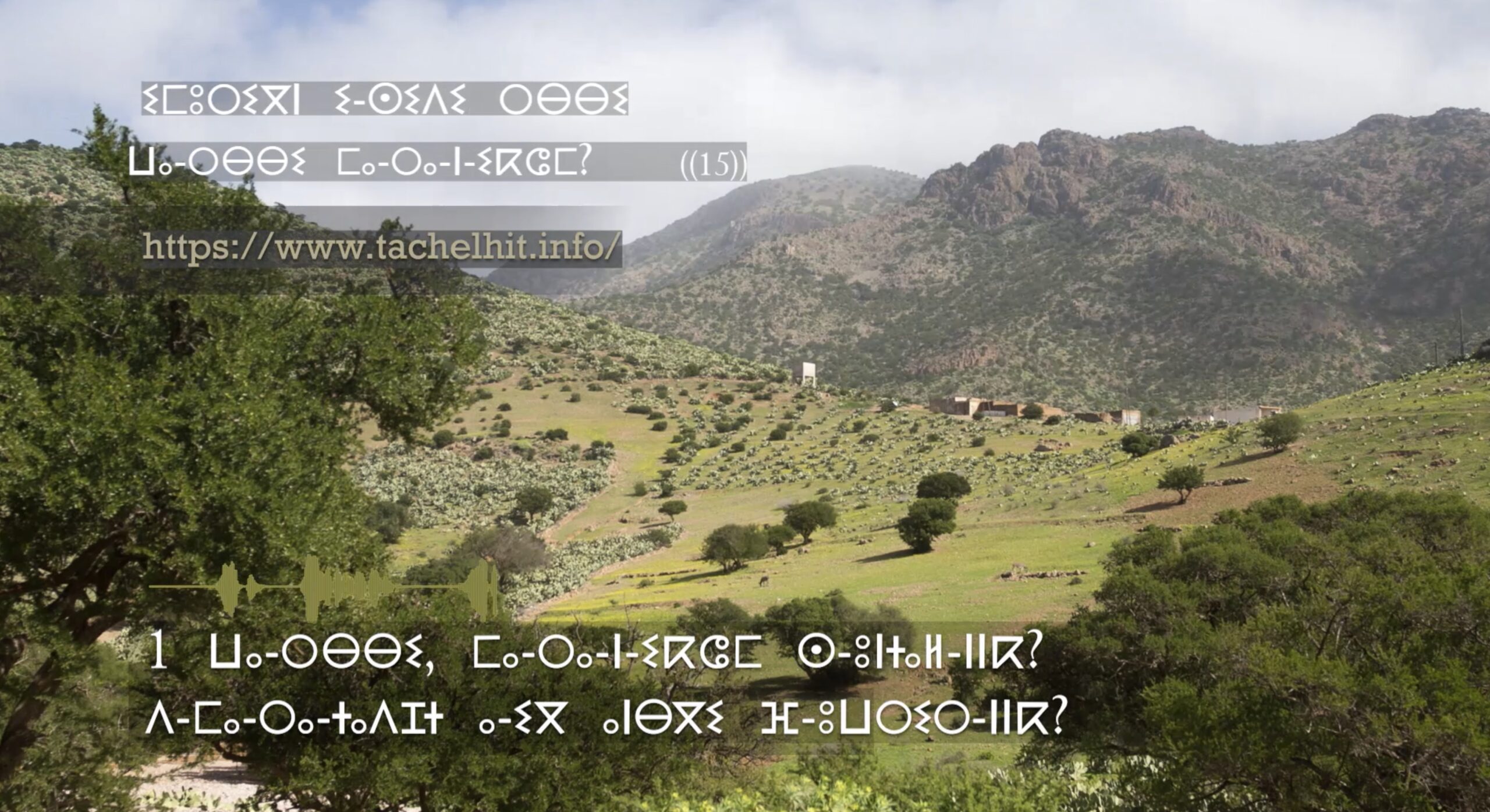 Ep 04 wa-rbbi ma-ra-n-ikšm Ps 15 Tachelhit