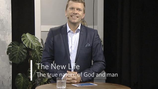 Series 1 New Life – Ep03 The True Nature of God and Man