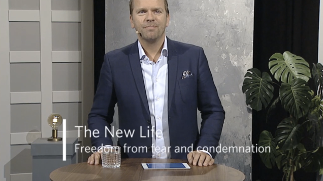 Series 1 New Life – Ep05 Freedom from Fear and Condemnation