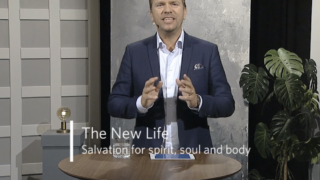 Series 1 New Life – Ep06 Salvation for Spirit, Soul, and Body